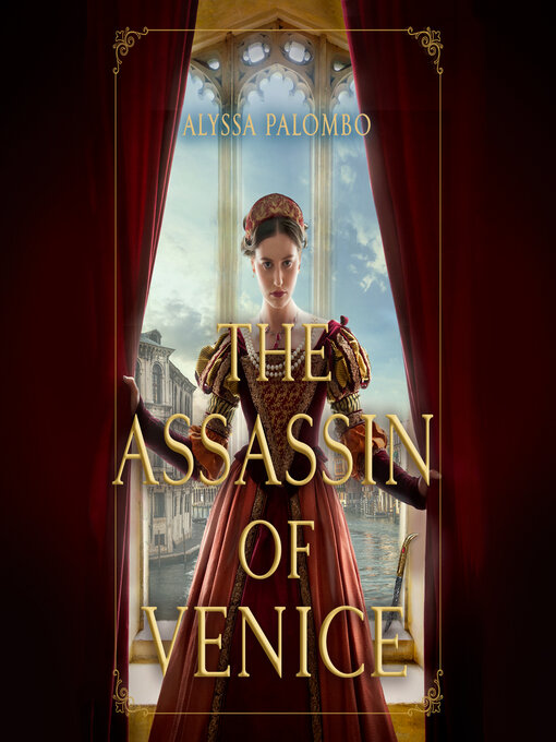 Title details for The Assassin of Venice by Alyssa Palombo - Available
